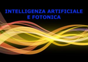 intelligenza artificiale e fotonica